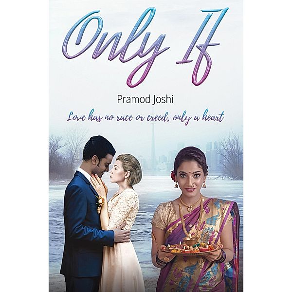 Only If / Austin Macauley Publishers, Pramod Joshi