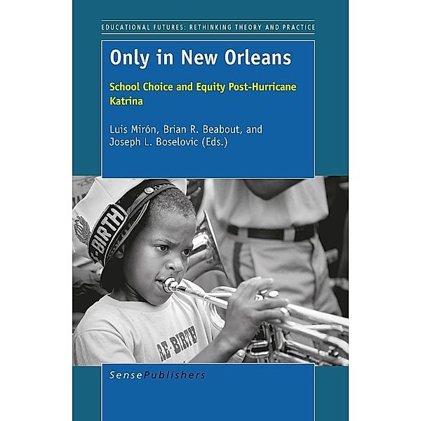 Only in New Orleans / Educational Futures Bd.63