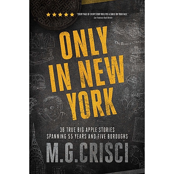 Only in New York, M. G. Crisci