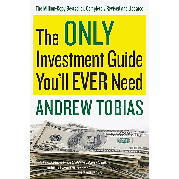 Only Investment Guide You'll Ever Need, Andrew Tobias