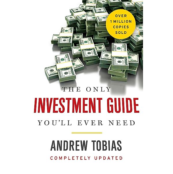 Only Investment Guide You'll Ever Need, Andrew Tobias