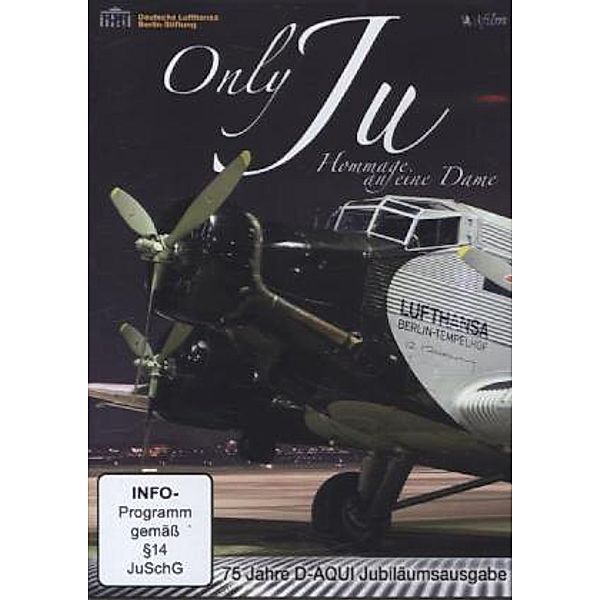 Only JU(52)-biläumsausgabe - 75 Jahre D-AQUI - Hommage an eine Dame,1 DVD