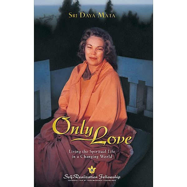 Only Love, Sri Daya Mata