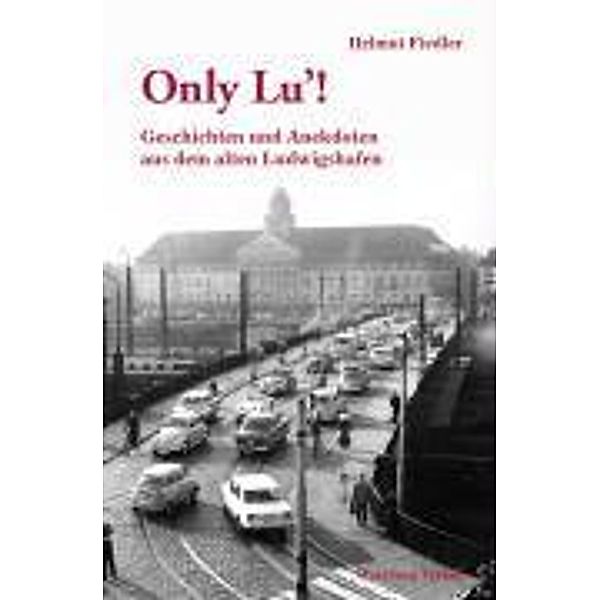 Only Lu'!, Helmut Fiedler