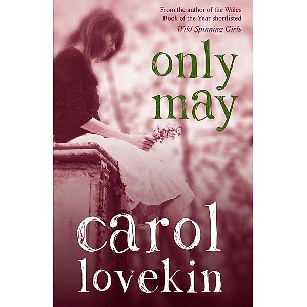 Only May, Carol Lovekin