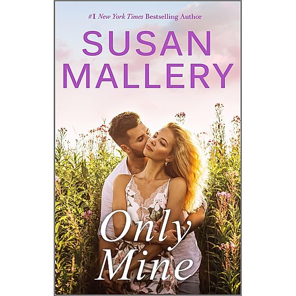 Only Mine / Fool's Gold Bd.7, Susan Mallery