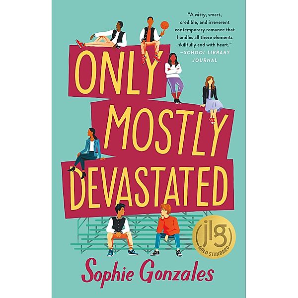 Only Mostly Devastated, Sophie Gonzales