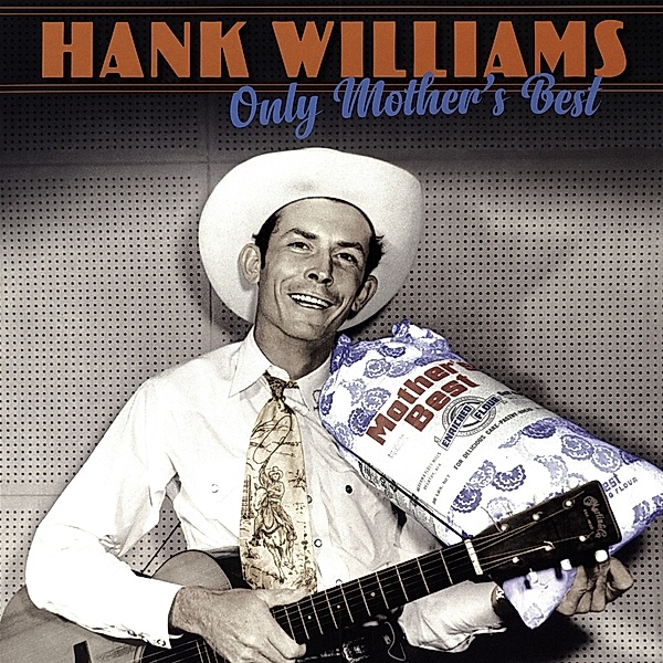 Only Mother'S Best (Vinyl), Hank Williams