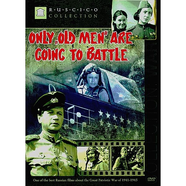 Only Old Men Are Going To Battle, Spielfilm