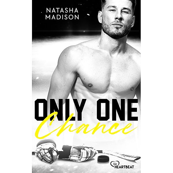Only One Chance / Dallas Eishockey Stars Bd.2, Natasha Madison