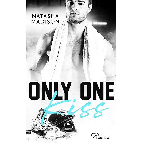 Only One Kiss, Natasha Madison