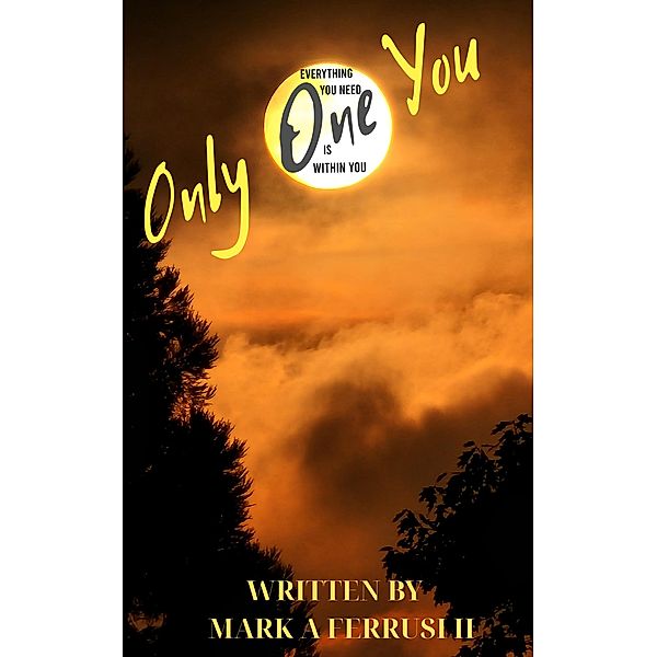 Only One You, Mark Anthony Ferrusi II