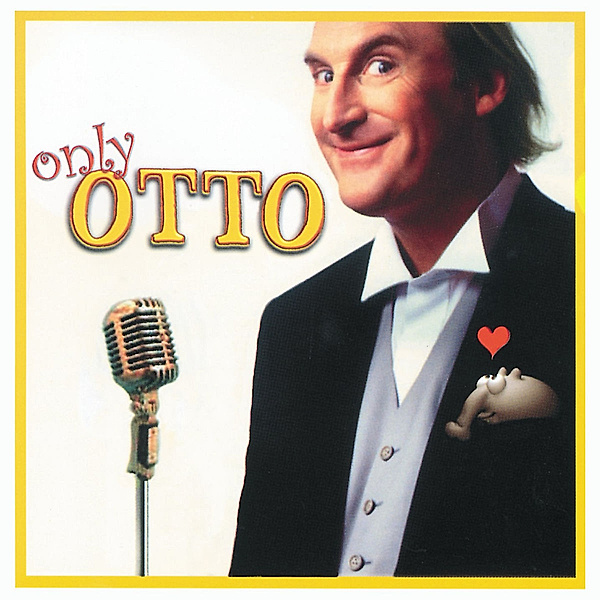 Only Otto, Otto