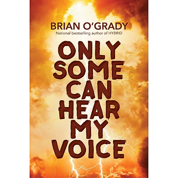 Only Some Can Hear My Voice, Brian O'Grady