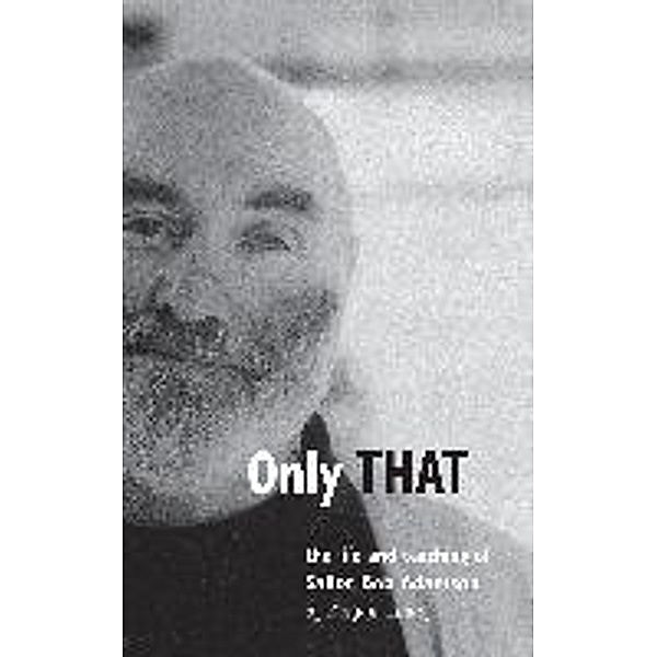 Only That - the life and teaching of Sailor Bob Adamson, Kalyani Lawry