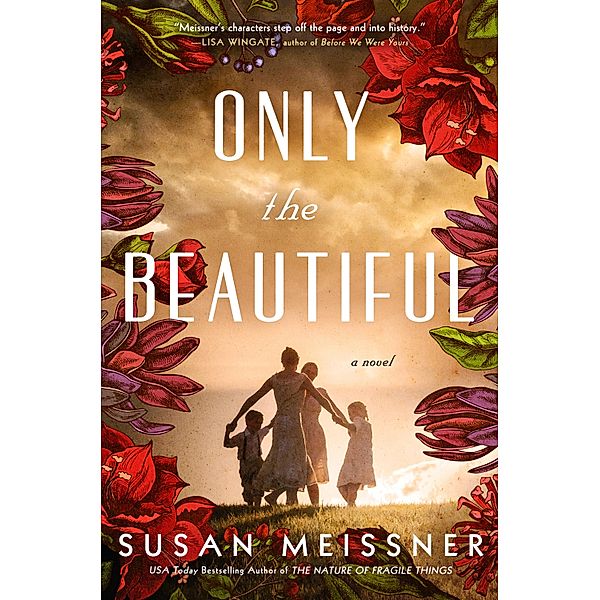 Only the Beautiful, Susan Meissner