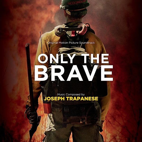 Only The Brave, Ost, Joseph Trapanese