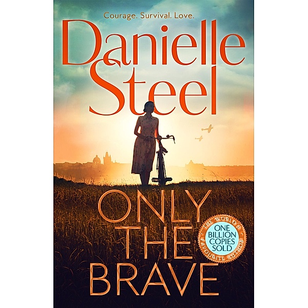 Only the Brave, Danielle Steel