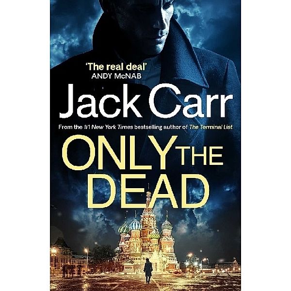 Only the Dead, Jack Carr