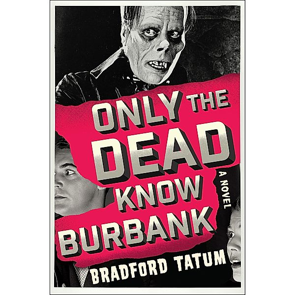 Only the Dead Know Burbank, Bradford Tatum