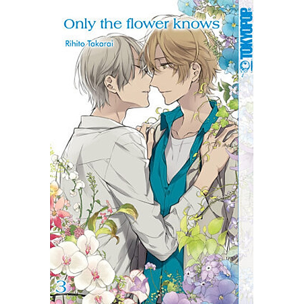 Only the flower knows Bd.3, Rihito Takarai