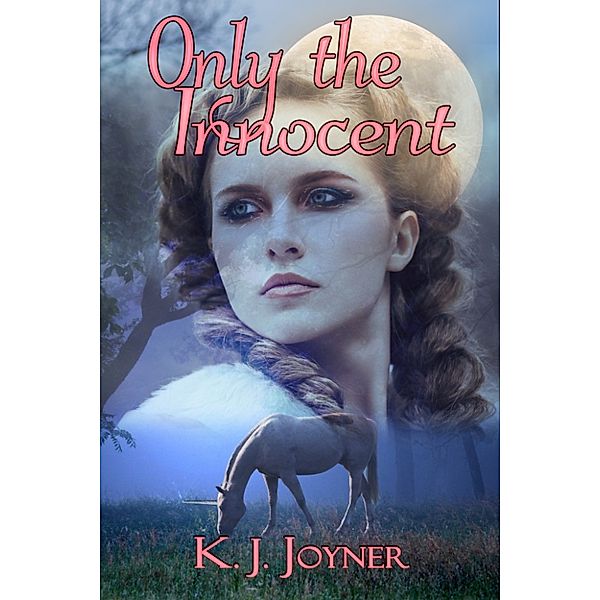 Only the Innocent, K. J. Joyner