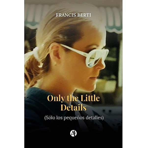 Only the Little Details, Francis Berti
