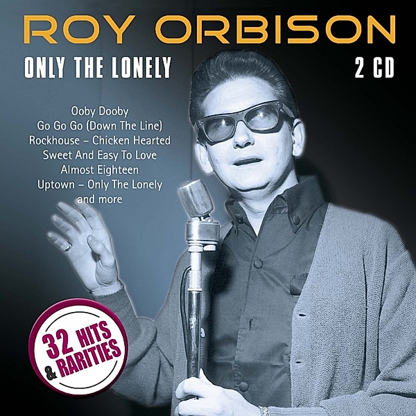 Only The Lonely, Roy Orbison