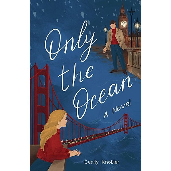 Only the Ocean, Cecily Knobler