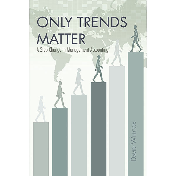 Only Trends Matter, David Willcox