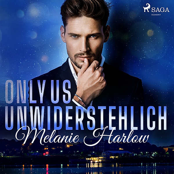 Only Us - 1 - Unwiderstehlich, Melanie Harlow