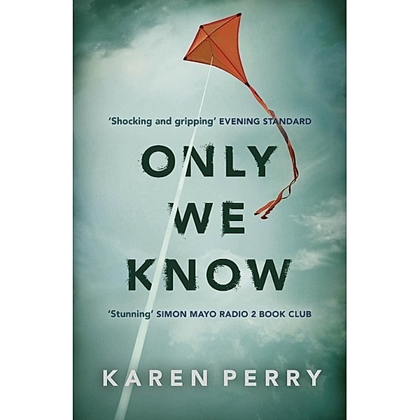 Only We Know, Karen Perry