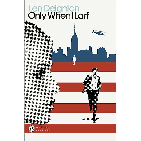 Only When I Larf, Len Deighton