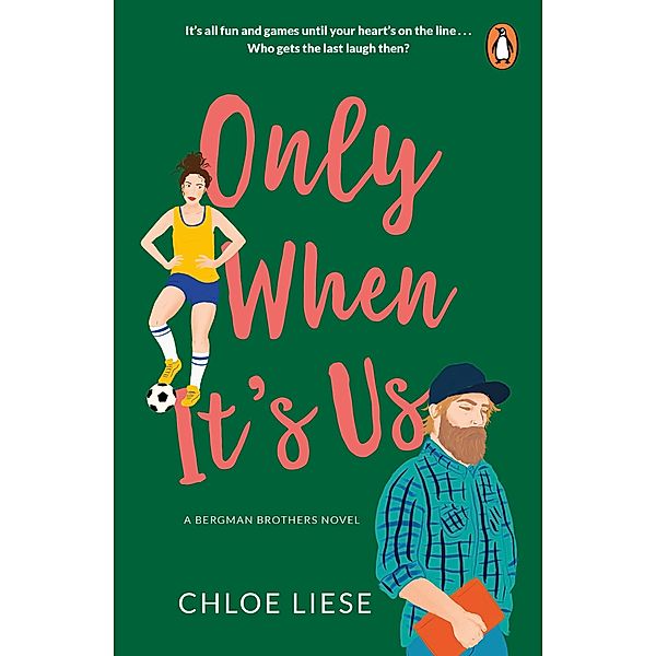 Only When It's Us / Bergman Brothers Bd.1, Chloe Liese