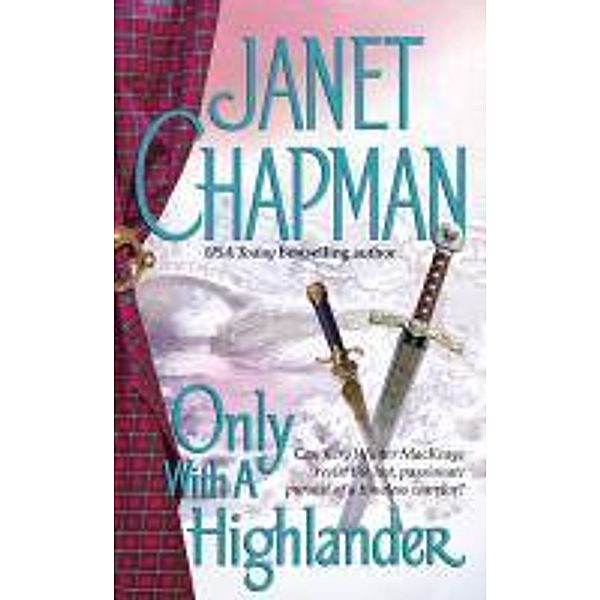 Only With a Highlander, Janet Chapman