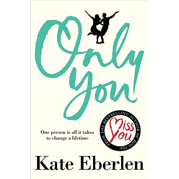 Only You, Kate Eberlen