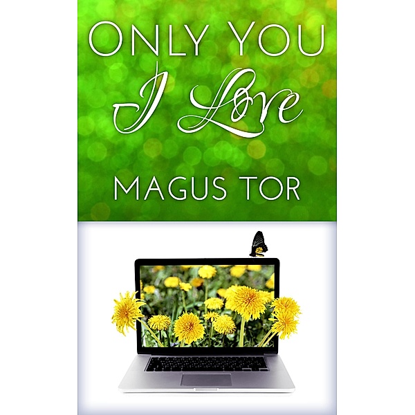 Only You I Love (Storyteller Cosmetics, #4), Magus Tor