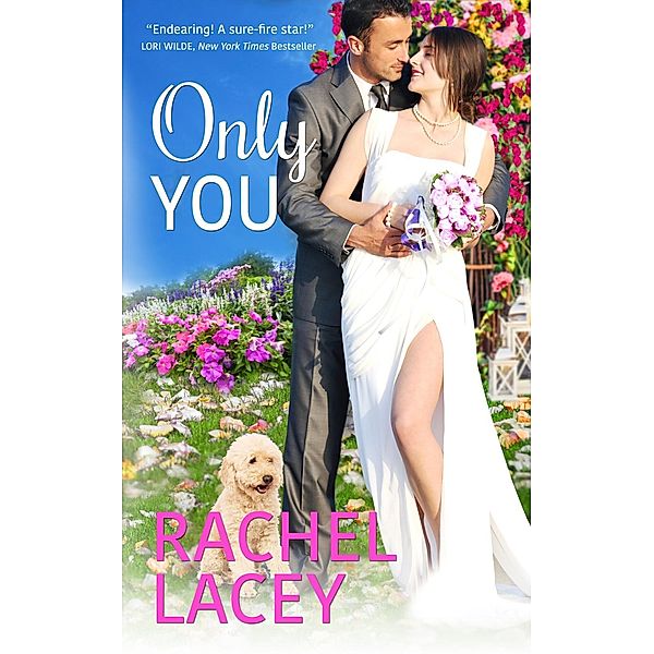 Only You: Love to the Rescue, Rachel Lacey