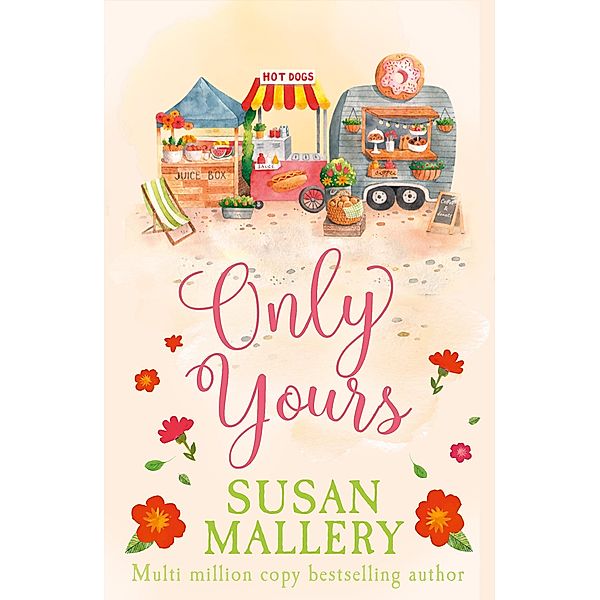 Only Yours (A Fool's Gold Novel, Book 5), Susan Mallery