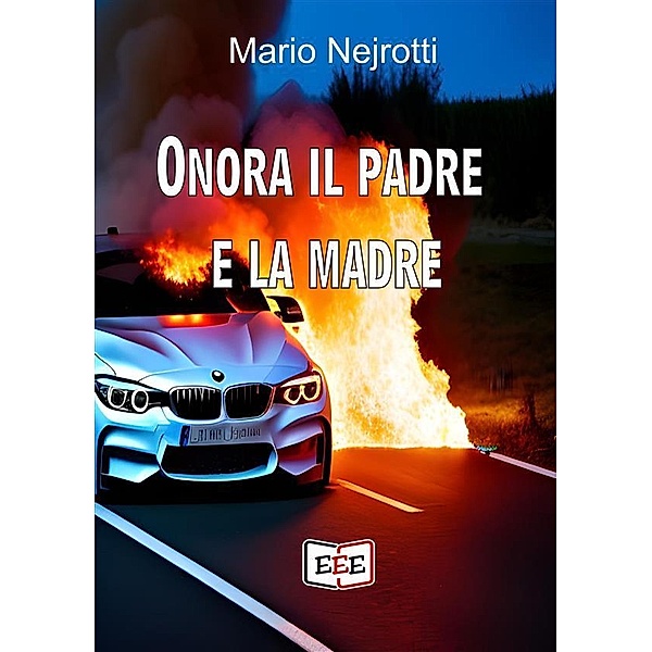 Onora il padre e la madre / Giallo, Thriller & Noir Bd.53, Mario Nejrotti