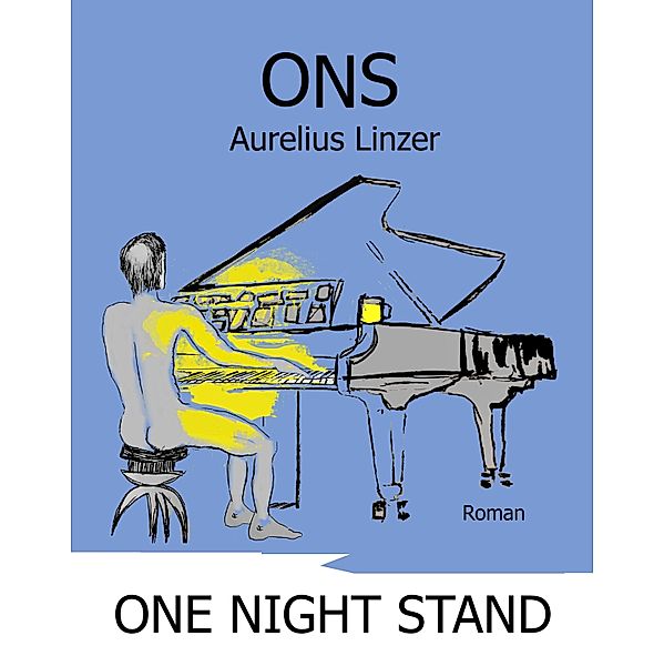 ONS - One Night Stand, Aurelius Linzer