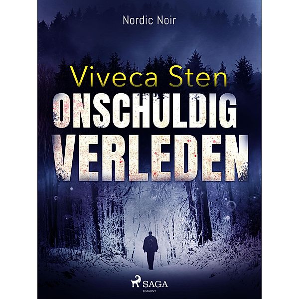 Onschuldig verleden / De Sandhamn-reeks Bd.3, Viveca Sten