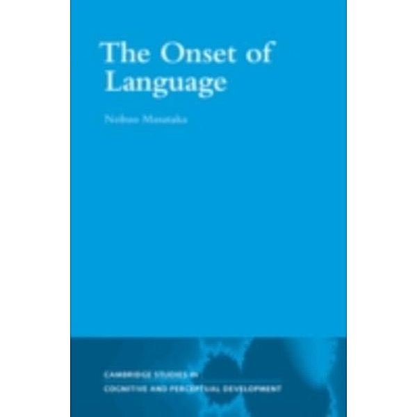 Onset of Language, Nobuo Masataka