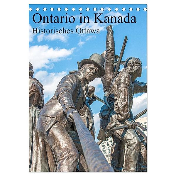 Ontario in Kanada - Historisches Ottawa (Tischkalender 2025 DIN A5 hoch), CALVENDO Monatskalender, Calvendo, pixs:sell