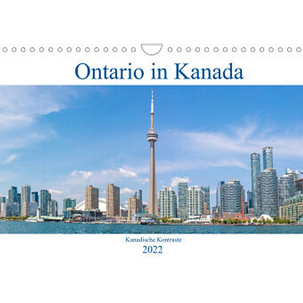 Ontario in Kanada - Kanadische Kontraste (Wandkalender 2022 DIN A4 quer), pixs:sell