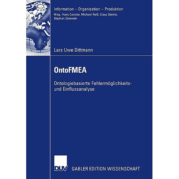 OntoFMEA / Information - Organisation - Produktion, Lars Uwe Dittmann