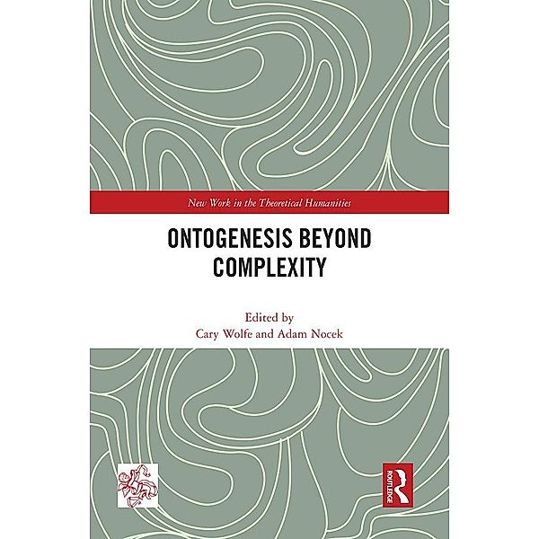 Ontogenesis Beyond Complexity