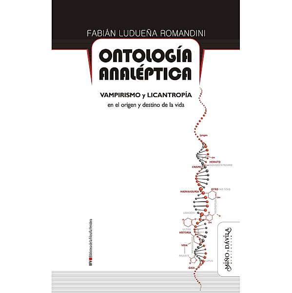 Ontología analéptica / Biblioteca de la Filosofía Venidera, Fabián Ludueña Romandini