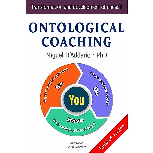 Ontological Coaching, Miguel D'Addario