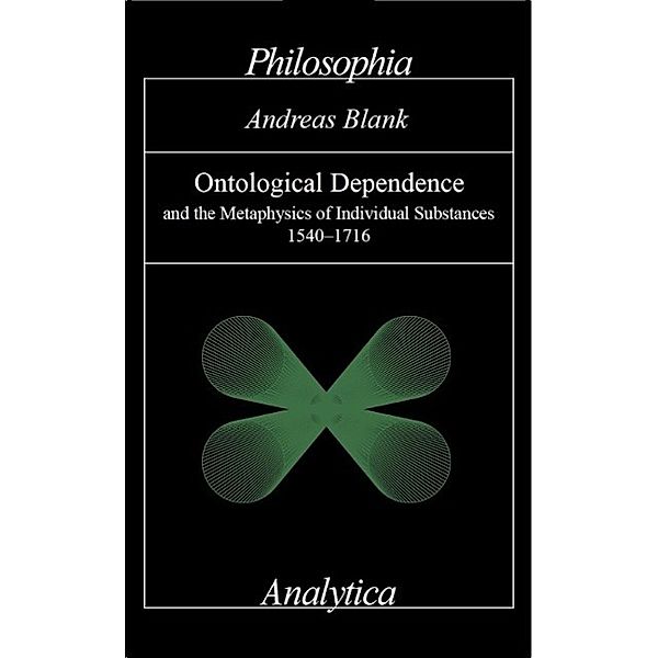 Ontological Dependence, Andreas Blank